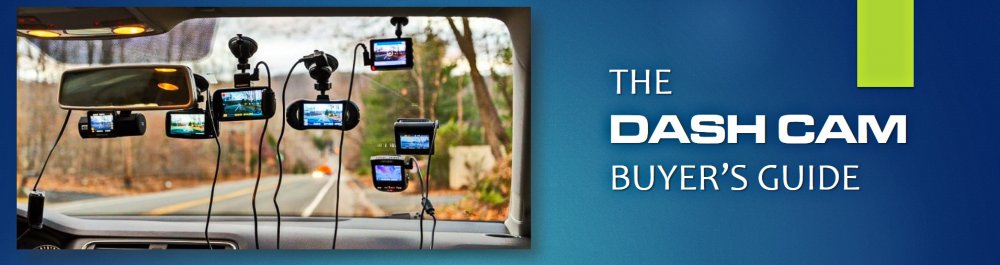 The Dashcam Buyer's Guide